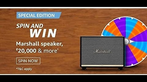 Amazon special edition spin and win | Win Marshall speaker,20000 & more  | 11th March 2021