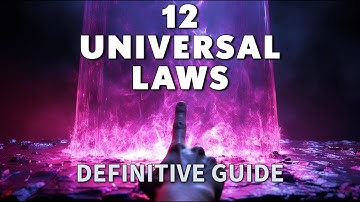 12 Hukum Universal Dijelaskan dan Cara Menerapkannya