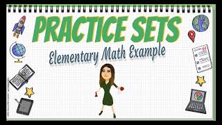 Practice Sets Elementary Math Example