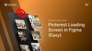 Pinterest Loading Screen in Figma (Easy)
