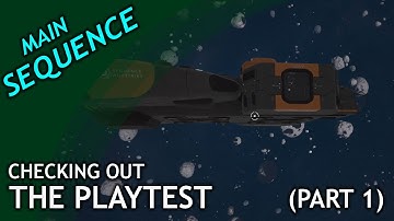 Checking out the PLAY TEST / Main Sequence / part 1