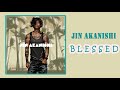 JIN AKANISHI 「BLESSED」| 赤西仁ベスト・ソング | Greatest Hits 2020 |赤西仁