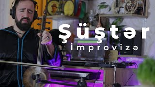 Shahriyar Musayev - Shushtar İmprovisation Official Video 2024