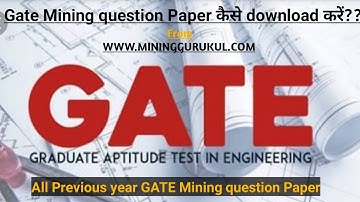Gate Mining question paper Download || Gate previous year question papers