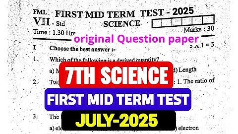 7th std Science First mid term test July-2025 original Question paper 7th science important Question