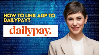 How to link ADP to Dailypay?