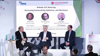 Holistic IoT Sourcing: Assessing Connectivity, Software, and Hardware - embedded world Panel