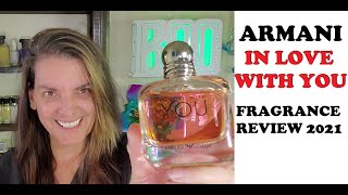 ARMANI - IN LOVE WITH YOU Fragrance Review 2021