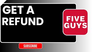 How to Get a Refund on Five Guys UAE 2026 | Order Refund Guide