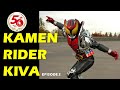 KAMEN RIDER KIVA Episode 2
