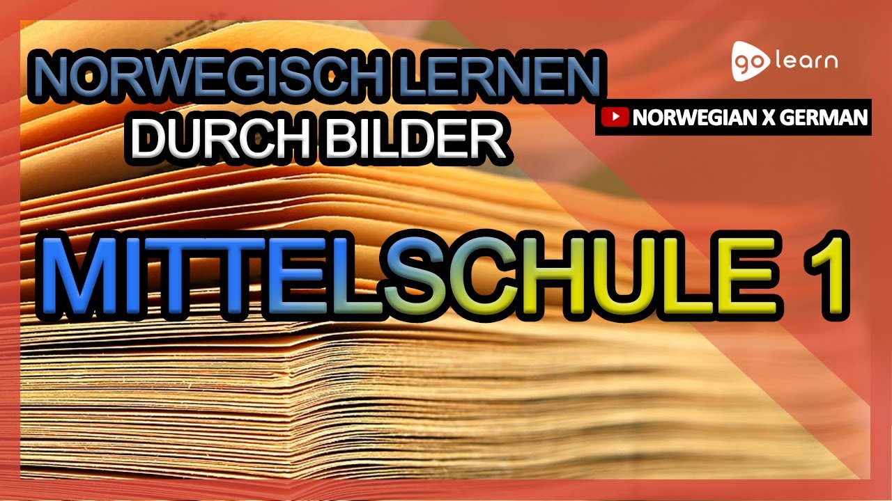 Norwegisch Lernen Durch Bilder |Norwegisch Wortschatz Mittelschule 1 | Golearn