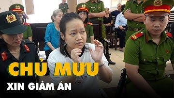 Chủ mưu giết người giấu xác trong bê tông mong giảm tội cho 3 bị cáo