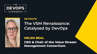 The VSM Renaissance: Catalysed by DevOps | Helen Beal