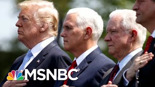 President Donald Trump Says, 'I Don't Have An Attorney General' | Morning Joe | MSNBC