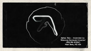 Aphex Twin - Live on 'Morning Becomes Eclectic' (89.9 FM KCRW), New York, NY, USA (1997)