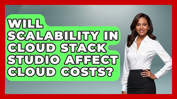 Will Scalability in Cloud Stack Studio Affect Cloud Costs? | Cloud Stack Studio News