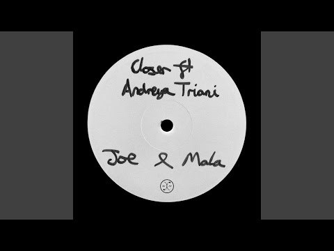 Mala (4) — Closer