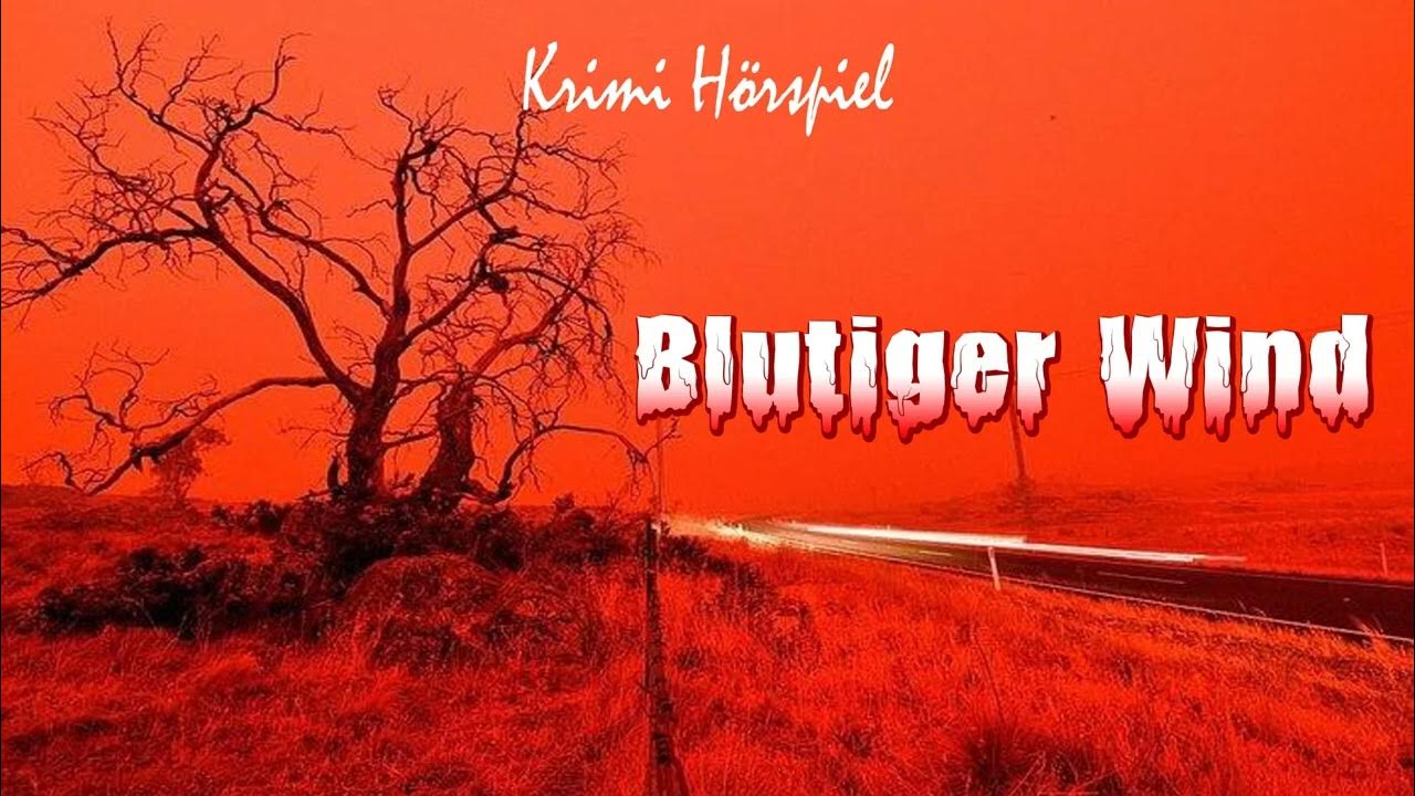 Blutiger Wind | Krimi Hörspiel - YouTube