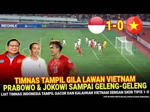 VIETNAM ANCUR LEBUR &amp; FRUSTASI❗ Jokowi &amp; Prabowo DI Buat Tak Berkutik Liat AKSI TIMNAS VS VIETNAM