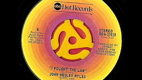 John Wesley Ryles / I Fought The Law / Fool