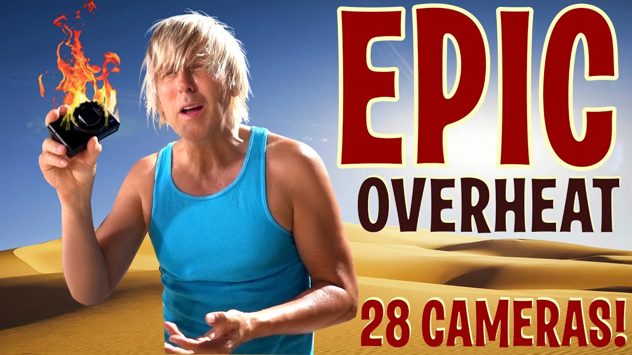 Overheat Testing 28 Cameras in Blistering Sun YouTube