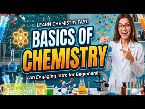 Chemistry - Part 04