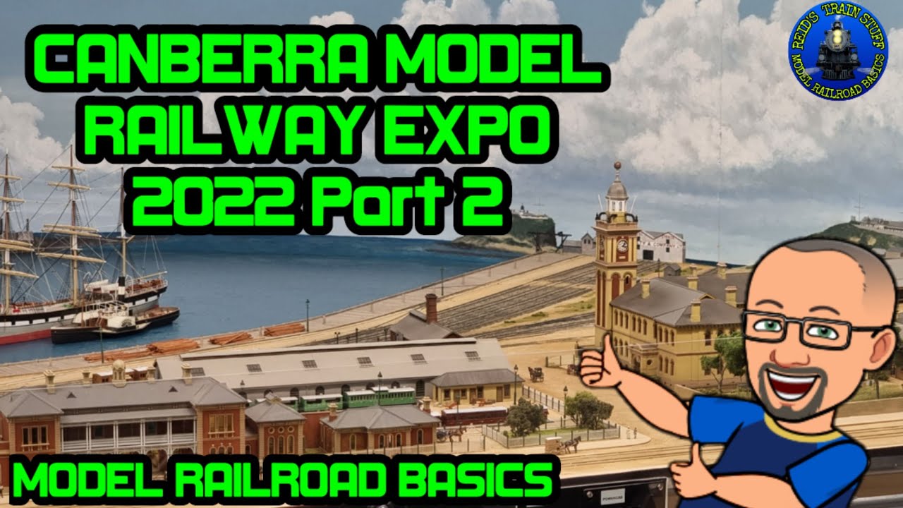 Model Railroad BasicsCanberra Model Railway Expo 2022 Part 2 YouTube