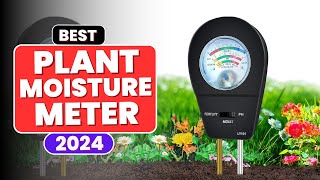 Top 5 Best Plant Moisture Meters in 2024 | Soil Moisture Meters Review