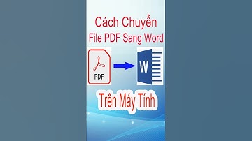 Cách chuyển file PDF sang Word trên máy tính cực đơn giản