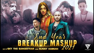 End Year Breakup Mashup 2021 | B Praak | Darshan Raval | Zack Knight | Jubin Nautiyal | Sunny Hassan