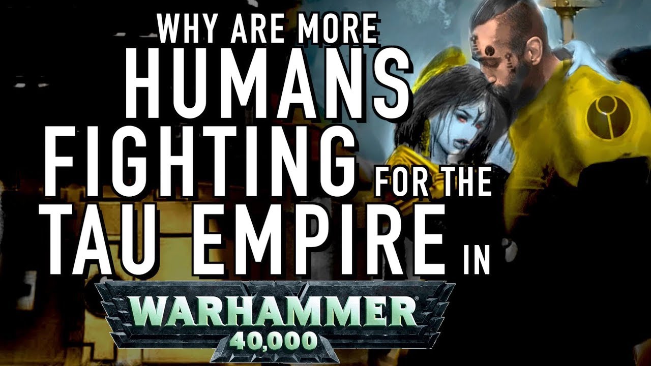 Who created the Tau in Warhammer 40000? –  – Cyberpunk news  and reviews