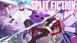 Even If The Game Ends, We're Part of Each Others' Stories - Split Fiction w/Ukiki