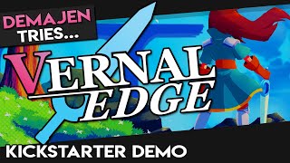 Demajen tries... | Vernal Edge (Metroidvania - Kickstarter Demo)
