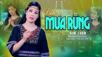 Bolero Đầy Cảm Xúc MƯA RỪNG - CVVC Kim Luận | Tuyệt Phẩm Tình Ca Bolero Vượt Thời Gian