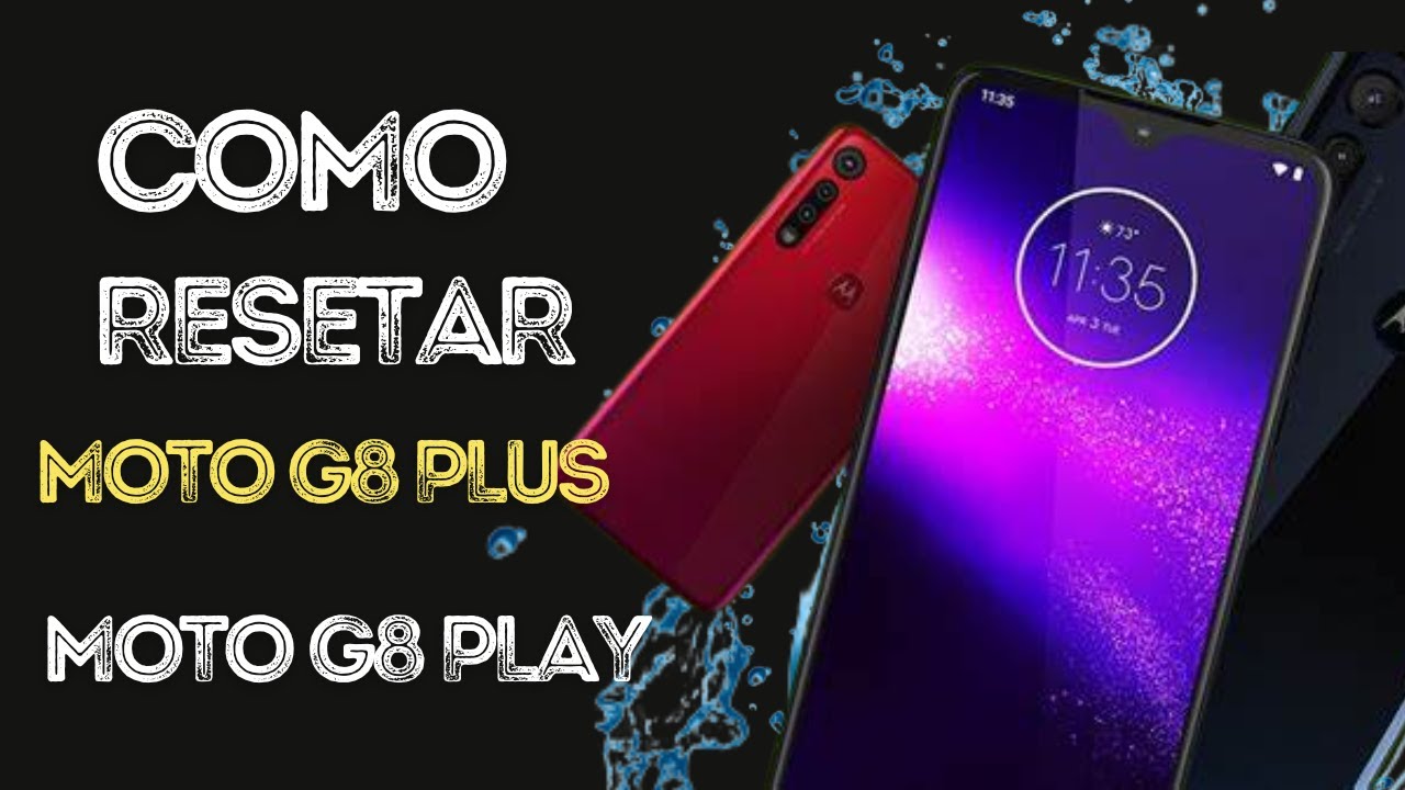 Como Resetar Moto G8 Plus G8 Play resolvido YouTube Como Resetar Moto G8 Plus G8 Play resolvido YouTube