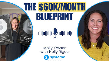 The $60K/month blueprint: How Molly built a 6-Figure business | A systeme.io success story