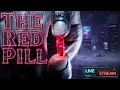 THE RED PILL