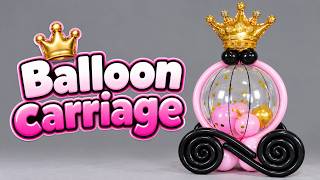 A balloon carriage for a princess. Tutorial
