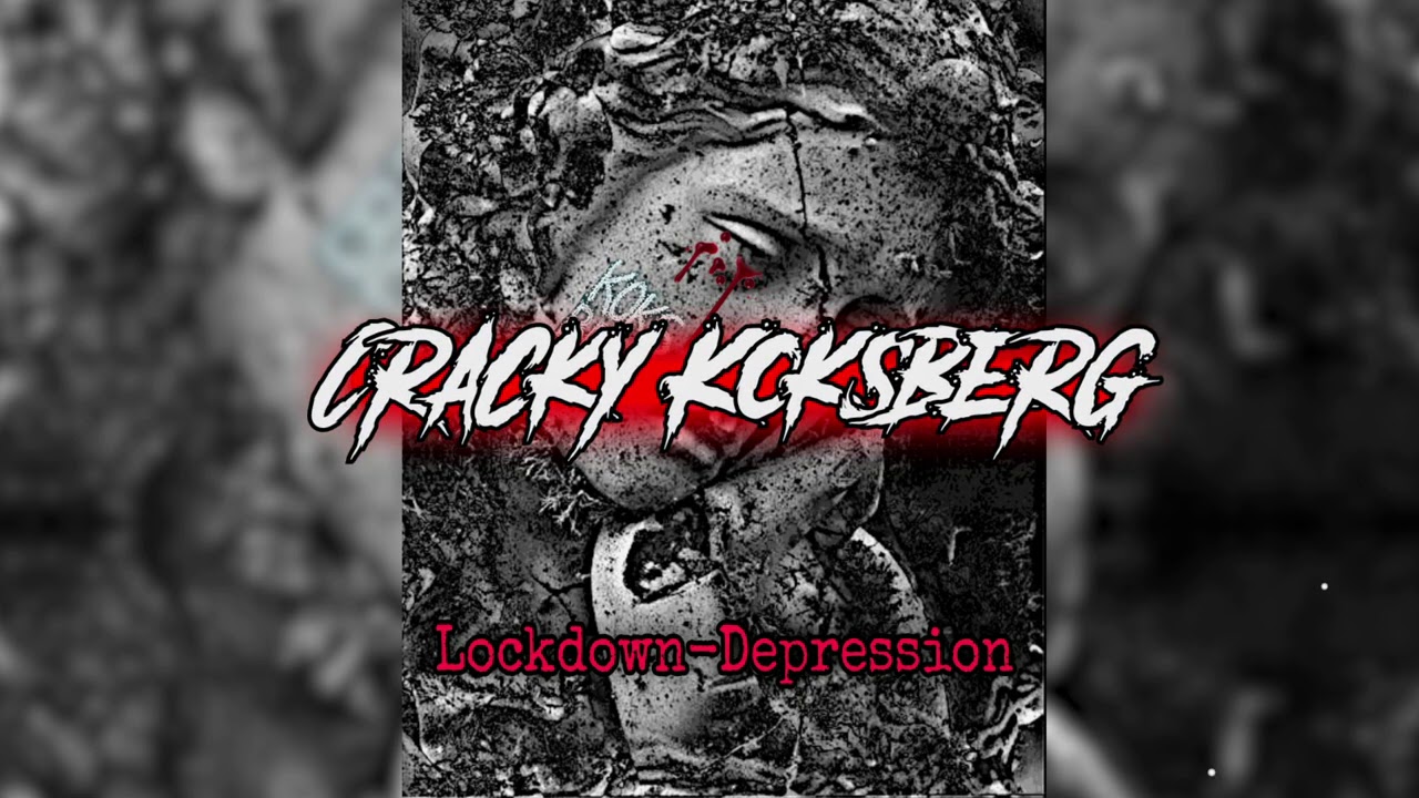 Cracky Koksberg - Lockdown-Depression