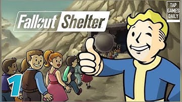 FALLOUT SHELTER First Gameplay Walkthrough Part 1