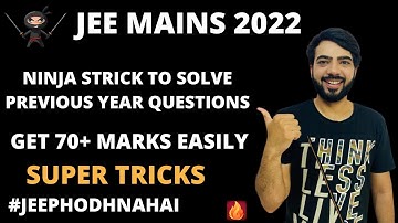JEE 2022 |NINJA Tricks To Solve Previous Year Question | 70+ MARKS EASILY |#nta#jee2022#jee#shorts