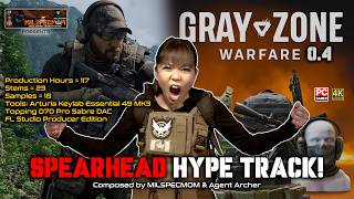 Gray Zone Warfare: Spearhead (0.4) | Hype Track! @madfingergames