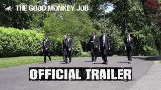Famous The Good Monkey Job - Official Trailer Net Worth