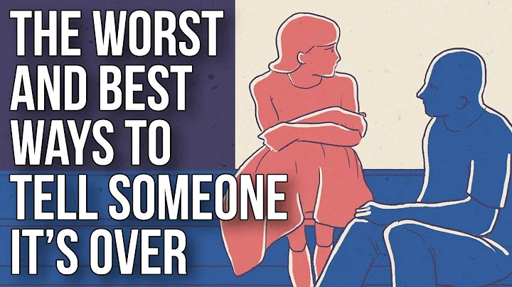 The Worst and Best Ways to Tell Someone It’s Over - DayDayNews