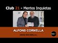 ALFONS CORNELLA / Club 21 – David Escamilla