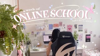 a week of online school 🍃🌸🦋