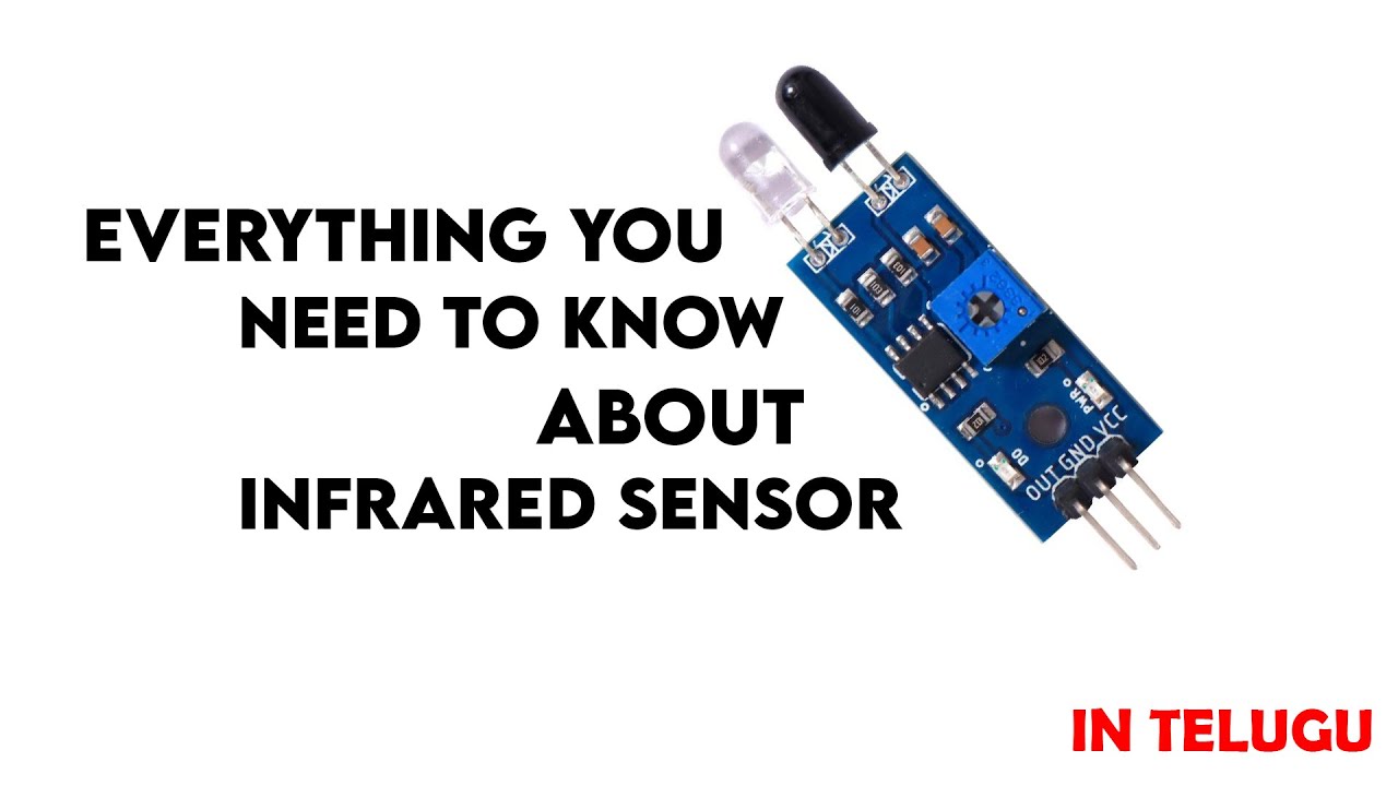 What is Infrared Sensor in Telugu || Maker's Bench || 