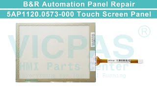 for B&R 5AP1120.0573-000 Touch Screen Panel?