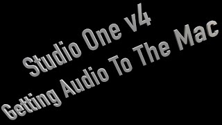 Presonus Studio One v4 - Audio Access To Your Mac