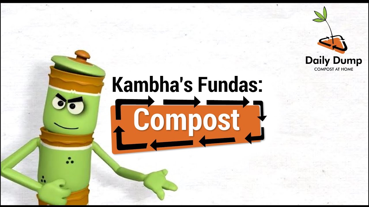 Daily Dump - Khamba's Fundas: Compost - English
